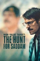دانلود سریال High Value Target: The Hunt for Saddam
