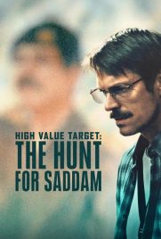 دانلود سریال High Value Target: The Hunt for Saddam