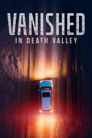 دانلود فیلم Vanished in Death Valley 2025