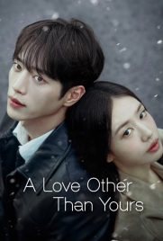 دانلود سریال A Love Other Than Yours