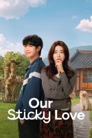 دانلود سریال Our Sticky Love