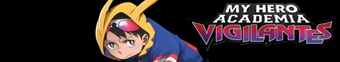 دانلود سریال My Hero Academia: Vigilantes