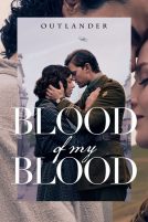 دانلود سریال Outlander: Blood of My Blood