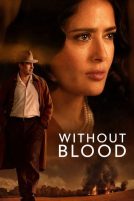 دانلود فیلم Without Blood 2024