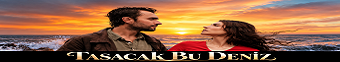 دانلود سریال Tasacak Bu Deniz