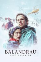 دانلود فیلم Balandrau: Where the Fierce Wind Blew 2026