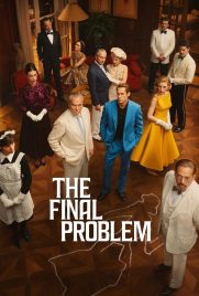 دانلود سریال The Final Problem